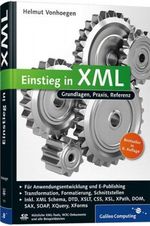 Einstieg in XML Cover des Buches Einstieg in XML (ISBN: 9783836217118)