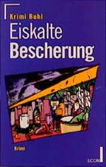 Eiskalte Bescherung Cover des Buches Eiskalte Bescherung (ISBN: 9783612251220)