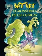 El monstruo de las cloacas/ The Sewer's Monster Cover des Buches El monstruo de las cloacas/ The Sewer's Monster (ISBN: 9788484414810)