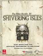 Elder Scrolls IV: Shivering Isles Cover des Buches Elder Scrolls IV: Shivering Isles (ISBN: 0761555498)