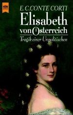 Elisabeth von Österreich Cover des Buches Elisabeth von Österreich (ISBN: 9783453090460)
