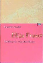 Eliza Fraser Cover des Buches Eliza Fraser (ISBN: 9783434505204)