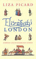 Elizabeth's London Cover des Buches Elizabeth's London (ISBN: 0312325665)