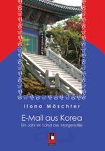Email aus Korea Cover des Buches Email aus Korea (ISBN: 9783866343931)