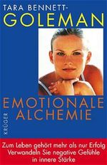 Emotionale Alchemie Cover des Buches Emotionale Alchemie (ISBN: 9783810502483)