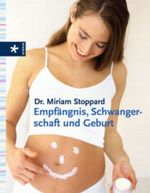 Empfängis, Schwangerschaft und Geburt Cover des Buches Empfängis, Schwangerschaft und Geburt (ISBN: 9783332017687)