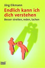 Endlich kann ich dich verstehen Cover des Buches Endlich kann ich dich verstehen (ISBN: 9783404605545)