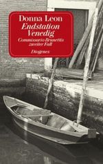 Endstation Venedig Cover des Buches Endstation Venedig (ISBN: 9783257231724)