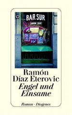 Engel und Einsame Cover des Buches Engel und Einsame (ISBN: 9783257062465)
