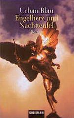 Engelherz und Nachtteufel. Cover des Buches Engelherz und Nachtteufel. (ISBN: 9783442444540)