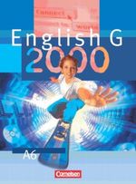 English G 2000. Ausgabe A / Band 6: 10. Schuljahr - Schülerbuch Cover des Buches English G 2000. Ausgabe A / Band 6: 10. Schuljahr - Schülerbuch (ISBN: 9783464351611)