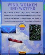 Entdecke Deine Welt. Wind, Wolken, Wetter Cover des Buches Entdecke Deine Welt. Wind, Wolken, Wetter (ISBN: 9783577106382)