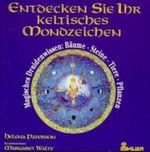 Entdecken Sie Ihr keltisches Mondzeichen Cover des Buches Entdecken Sie Ihr keltisches Mondzeichen (ISBN: 9783762607021)