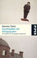 Enzyklopädie der Alltagsqualen Cover des Buches Enzyklopädie der Alltagsqualen (ISBN: 9783492249171)