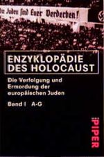 Enzyklopädie des Holocaust, 4 Bde. Cover des Buches Enzyklopädie des Holocaust, 4 Bde. (ISBN: 9783492227001)