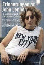 Erinnerungen an John Lennon Cover des Buches Erinnerungen an John Lennon (ISBN: 9783896026798)