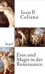 Eros und Magie in der Renaissance Cover des Buches Eros und Magie in der Renaissance (ISBN: 9783458170839)