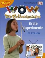 Erste Experimente im Freien Cover des Buches Erste Experimente im Freien (ISBN: 9783831007387)