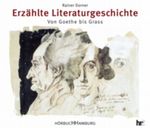 Erzählte Literaturgeschichte Cover des Buches Erzählte Literaturgeschichte (ISBN: 9783899030358)