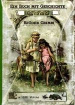 Erzählungen und Hausmärchen der Brüder Grimm Cover des Buches Erzählungen und Hausmärchen der Brüder Grimm (ISBN: 9783902755032)