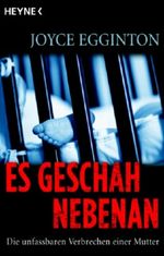 Es geschah nebenan Cover des Buches Es geschah nebenan (ISBN: 9783453645103)