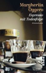 Espresso mit Todesfolge Cover des Buches Espresso mit Todesfolge (ISBN: 9783492257404)