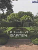 Exklusive Gärten Cover des Buches Exklusive Gärten (ISBN: 9783766719560)