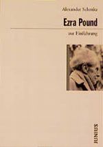 Ezra Pound zur Einführung Cover des Buches Ezra Pound zur Einführung (ISBN: 9783885069836)