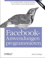 Facebook-Anwendungen programmieren Cover des Buches Facebook-Anwendungen programmieren (ISBN: 9783868993486)