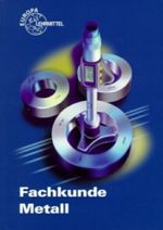 Fachkunde Metall mit CD-ROM. (Lernmaterialien) (Europa-Fachbuchreihe für Metallberufe) Cover des Buches Fachkunde Metall mit CD-ROM. (Lernmaterialien) (Europa-Fachbuchreihe für Metallberufe) (ISBN: 9783808511541)