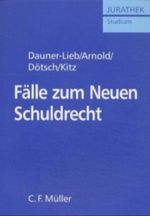 Fälle zum Neuen Schuldrecht Cover des Buches Fälle zum Neuen Schuldrecht (ISBN: 9783811408357)