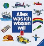 Fahrzeuge auf Rädern, Wasserfahrzeuge, Fahrzeuge in der Luft, Unsere Erde, Was in der Natur geschieht, Weltraum und Raumfahrt, Sonne, Mond und Sterne, Nahrungsmittel, Alltägliche Gegenstände, Bauen Cover des Buches Fahrzeuge auf Rädern, Wasserfahrzeuge, Fahrzeuge in der Luft, Unsere Erde, Was in der Natur geschieht, Weltraum und Raumfahrt, Sonne, Mond und Sterne, Nahrungsmittel, Alltägliche Gegenstände, Bauen (ISBN: 9783473354849)