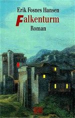 Falkenturm Cover des Buches Falkenturm (ISBN: 9783878385387)