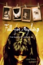 Fall for Anything Cover des Buches Fall for Anything (ISBN: 9780312656737)
