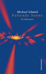 Fallende Sonne Cover des Buches Fallende Sonne (ISBN: 9783908777199)