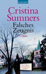 Falsches Zeugnis Cover des Buches Falsches Zeugnis (ISBN: 9783442360697)