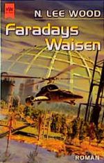 Faradays Waisen. Cover des Buches Faradays Waisen. (ISBN: 9783453161764)