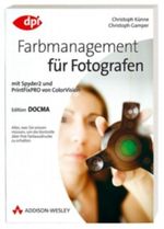 Farbmanagement für Fotografen Cover des Buches Farbmanagement für Fotografen (ISBN: 9783827324610)
