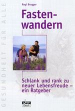 Fastenwandern Cover des Buches Fastenwandern (ISBN: 9783035050356)