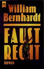 Faustrecht. Cover des Buches Faustrecht. (ISBN: 9783453125353)