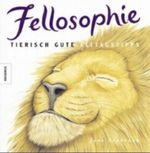 Fellosophie Cover des Buches Fellosophie (ISBN: 9783896602039)