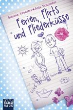 Ferien, Flirts und Fliederküsse Cover des Buches Ferien, Flirts und Fliederküsse (ISBN: 9783843210096)