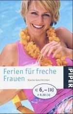 Ferien für freche Frauen Cover des Buches Ferien für freche Frauen (ISBN: 9783492239196)
