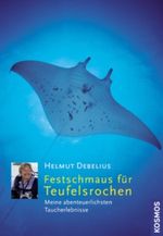 Festschmaus für Teufelsrochen Cover des Buches Festschmaus für Teufelsrochen (ISBN: 9783440109779)
