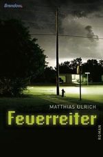 Feuerreiter Cover des Buches Feuerreiter (ISBN: 9783865061133)