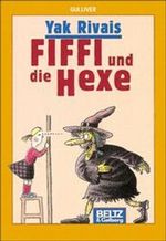 Fiffi und die Hexe, neue Rechtschreibung Cover des Buches Fiffi und die Hexe, neue Rechtschreibung (ISBN: 9783407782977)