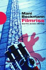 Filmriss Cover des Buches Filmriss (ISBN: 9783898090209)