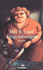Fingerübungen Cover des Buches Fingerübungen (ISBN: 9783442445875)