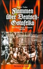 Flammen über Deutsch-Ostafrika Cover des Buches Flammen über Deutsch-Ostafrika (ISBN: 9783763759699)