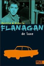 Flanagan de luxe Cover des Buches Flanagan de luxe (ISBN: 9783407789303)